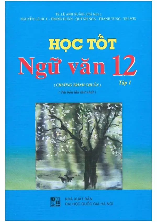 Học Tốt Ngữ Văn 12 Tập 1 – Lê Anh Xuân