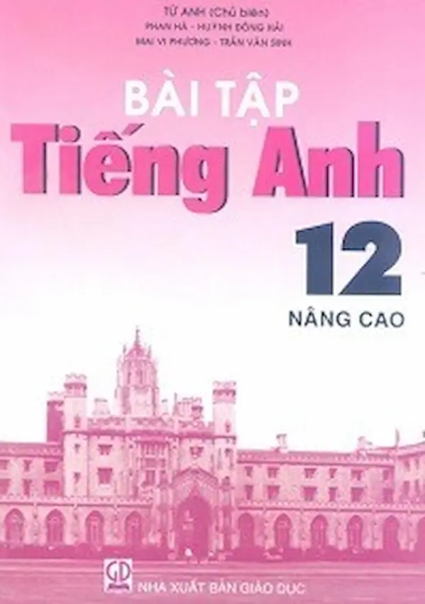 Bài Tập Tiếng Anh 12 Nâng Cao