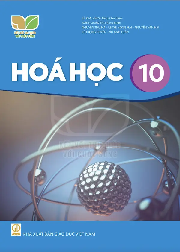 Hoá Học 10 – Kết Nối Tri Thức Với Cuộc Sống