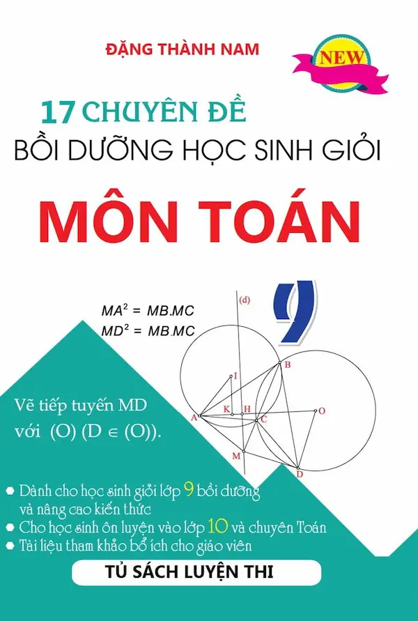 17 Chuyên Đề Bồi Dưỡng Học Sinh Giỏi Toán 9