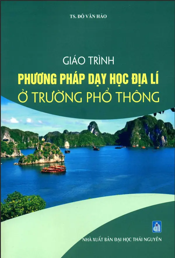 Giáo trình phương pháp dạy học địa lí ở trường phổ thông