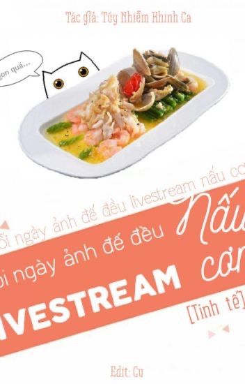 Mỗi Ngày Ảnh Đế Đều Livestream Nấu Cơm PDF EPUB