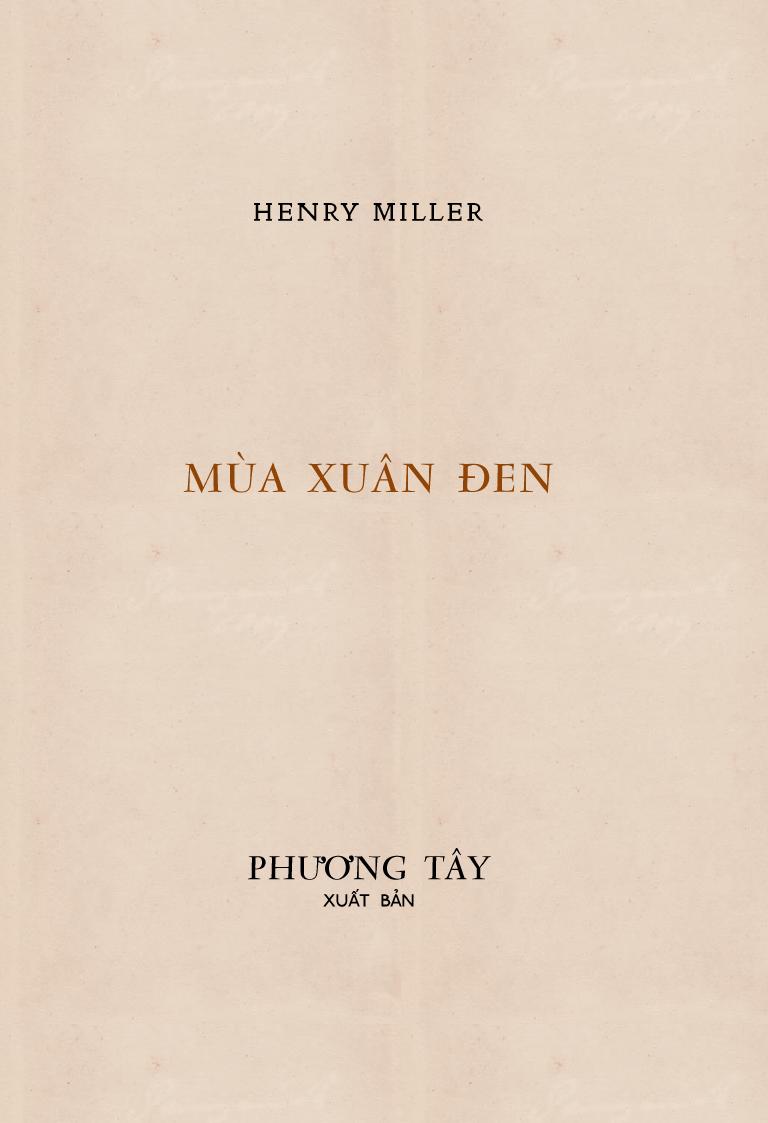 Mùa Xuân Đen – Henry Miller PDF EPUB