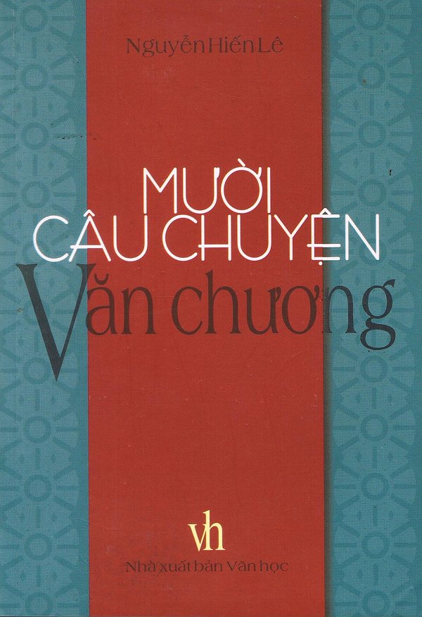 Mười Câu Chuyện Văn Chương – Nguyễn Hiến Lê PDF EPUB