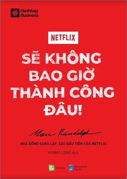 Netflix Sẽ Không Bao Giờ Thành Công Đâu! PDF EPUB