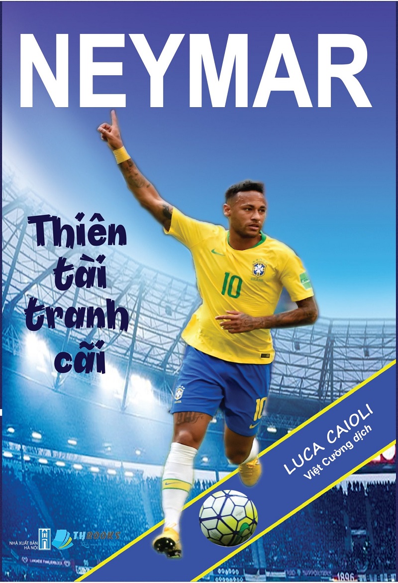 Neymar – Thiên Tài Tranh Cãi PDF EPUB