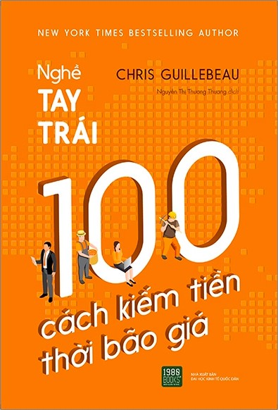 Nghề Tay Trái: 100 Cách Kiếm Tiền Thời Bão Giá PDF EPUB