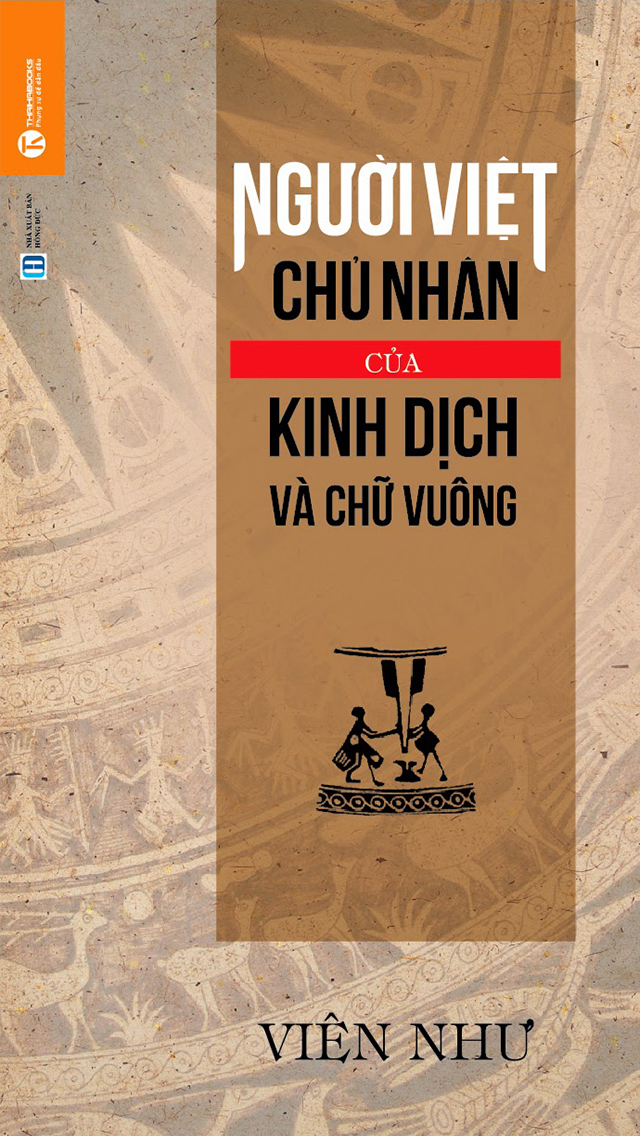 Người Việt – Chủ Nhân Của Kinh Dịch Và Chữ Vuông PDF EPUB