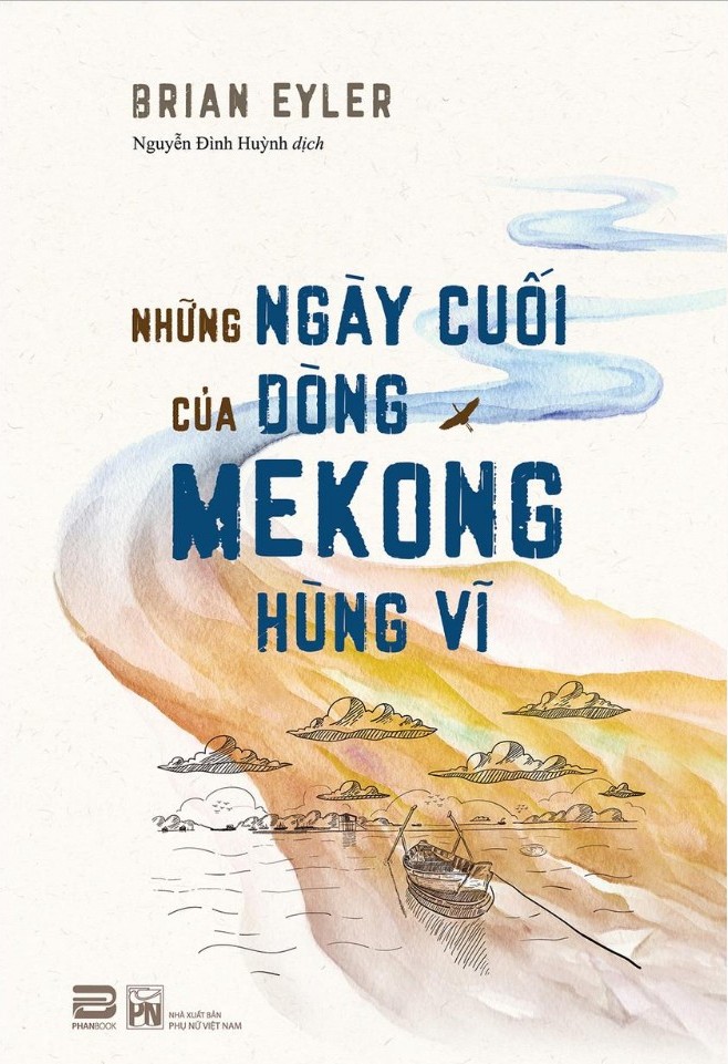 Những Ngày Cuối Của Dòng Mekong Hùng Vĩ PDF EPUB