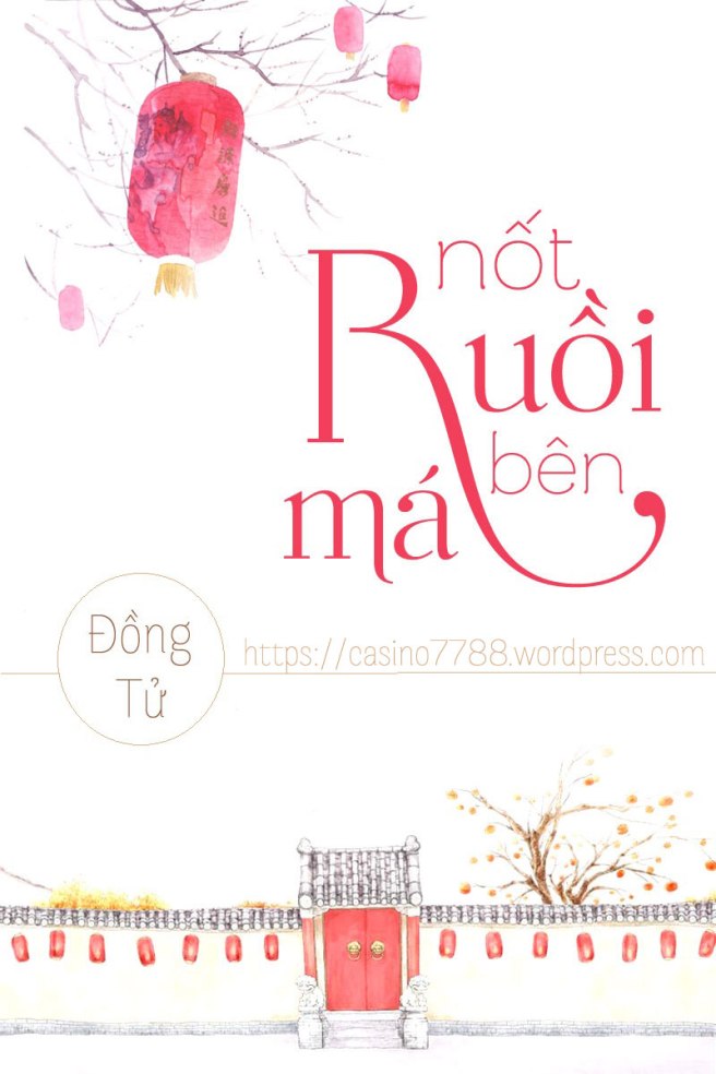 Nốt Ruồi Bên Má – Đồng Đồng Đồng Tử PDF EPUB