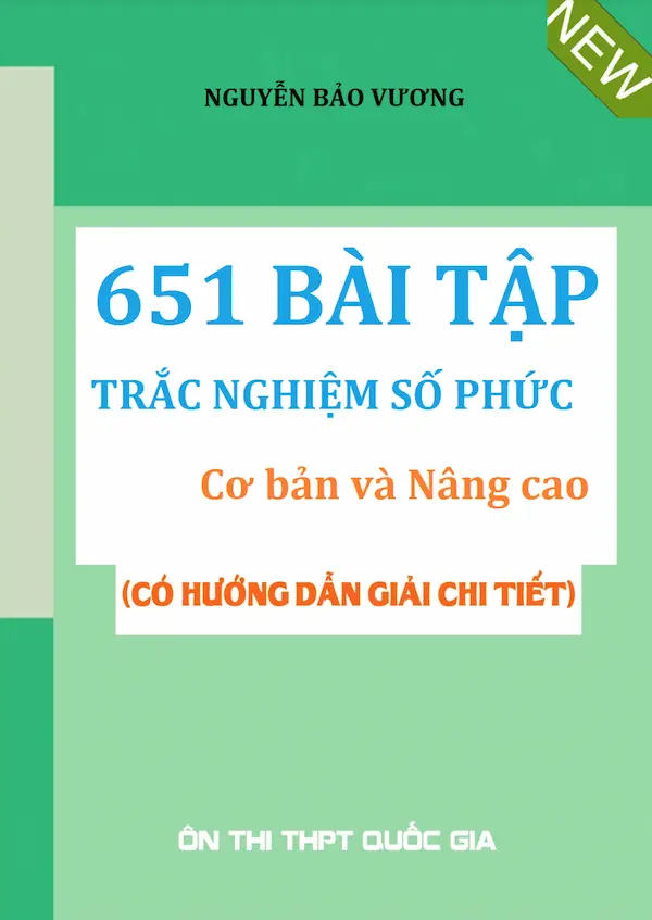 651 Bài Tập Trắc Nghiệm Số Phức Cơ Bản Và Nâng Cao