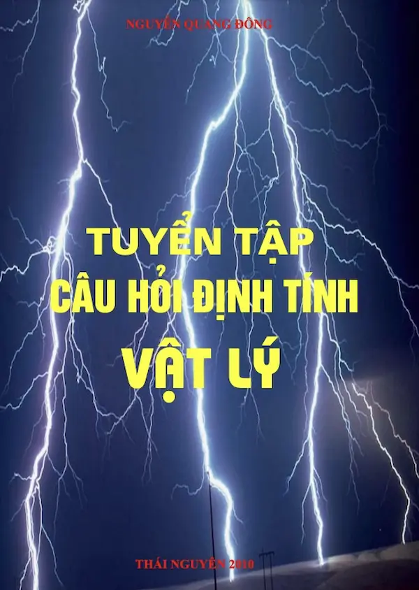 Tuyển Tập Câu Hỏi Định Tính Vật Lý