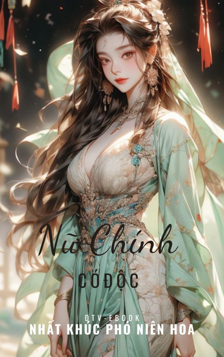 Nữ Chính Có Độc PDF EPUB