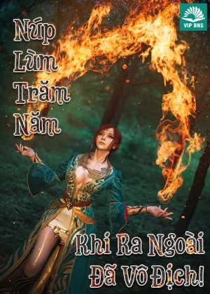 Núp Lùm Trăm Năm, Khi Ra Ngoài Đã Vô Địch PDF EPUB