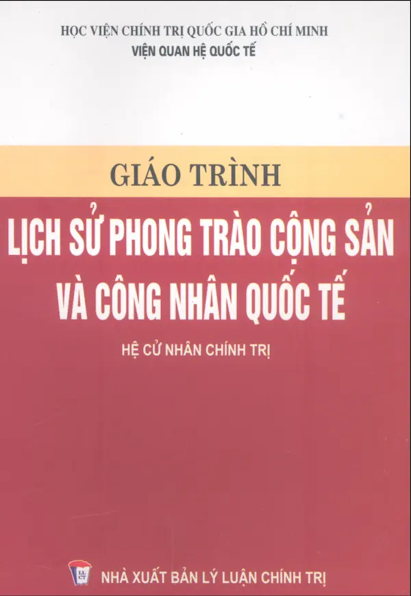 Giáo Trình Lịch Sử Phong Trào Cộng Sản Và Công Nhân Quốc Tế