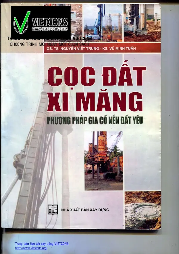 Cọc Đất Xi Măng Phương Án Gia Cố Nền Đất Yếu