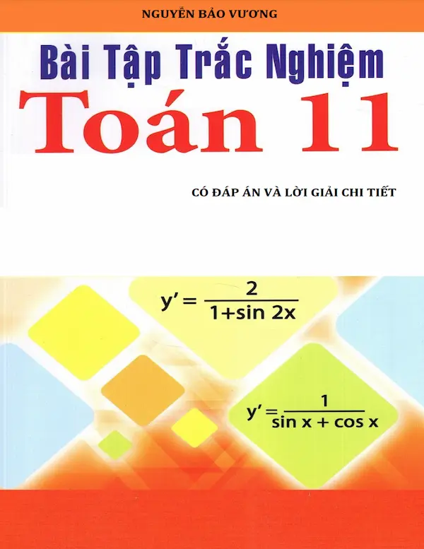 Bài Tập Trắc Nghiệm Toán 11 (Có Đáp Án Và Lời Giải Chi Tiết)