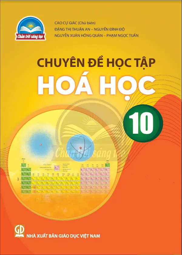 Chuyên Đề Học Tập Hoá Học 10 – Chân Trời Sáng Tạo