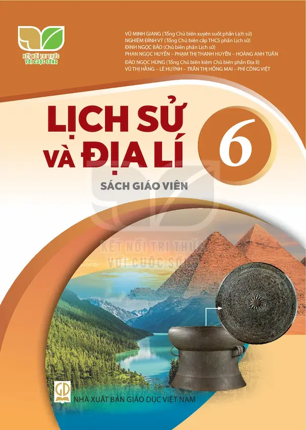 Sách Giáo Viên Lịch Sử Và Địa Lí 6 – Kết Nối Tri Thức Với Cuộc Sống