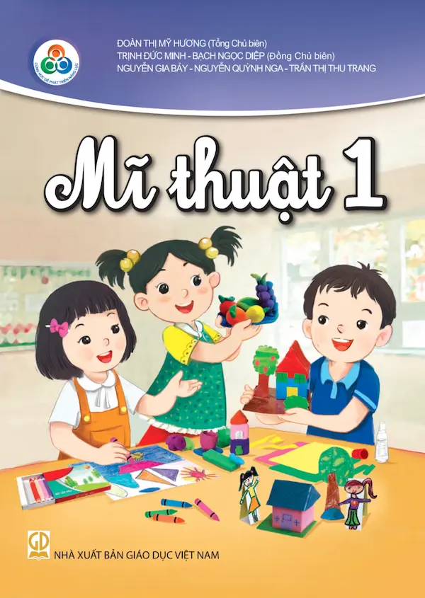 Mĩ Thuật 1 – Cùng Học Để Phát Triển Năng Lực