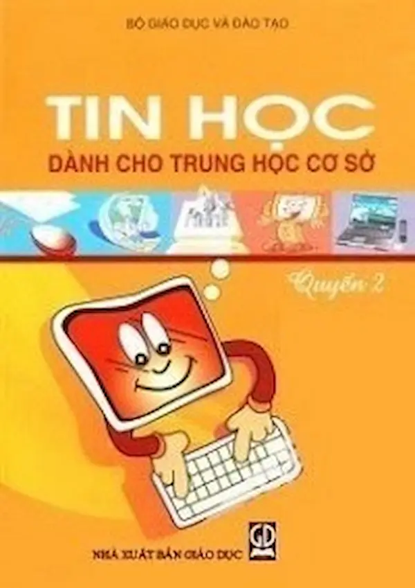 Tin Học Dành Cho Trung Học Cơ Sở Lớp 7 Quyển 2