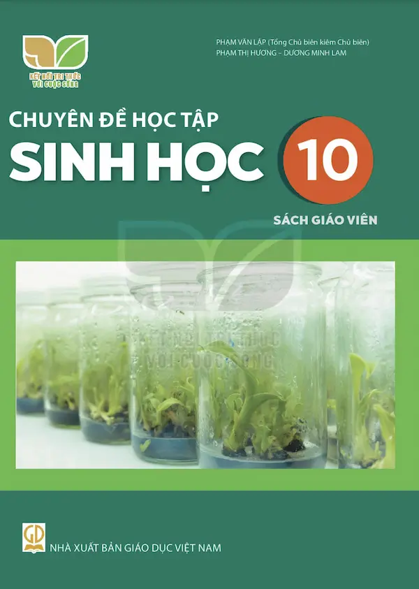 Sách Giáo Viên Chuyên Đề Học Tập Sinh Học 10 – Kết Nối Tri Thức Với Cuộc Sống