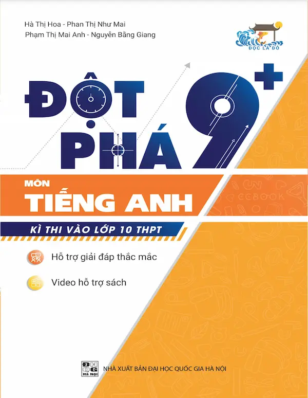 Đột Phá 9+ Môn Tiếng Anh Kì Thi Vào Lớp 10 THPT