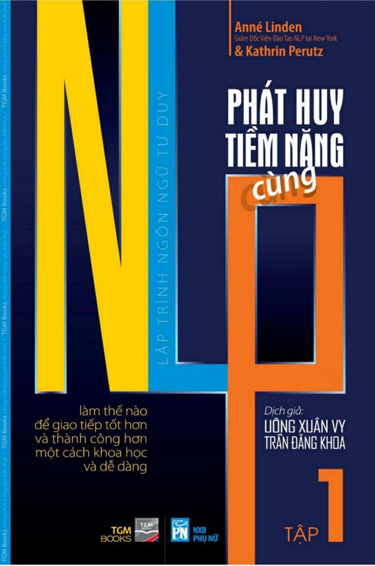 Phát Huy Tiềm Năng Cùng Lập Trình Ngôn Ngữ Tư Duy – Tập 1 PDF EPUB