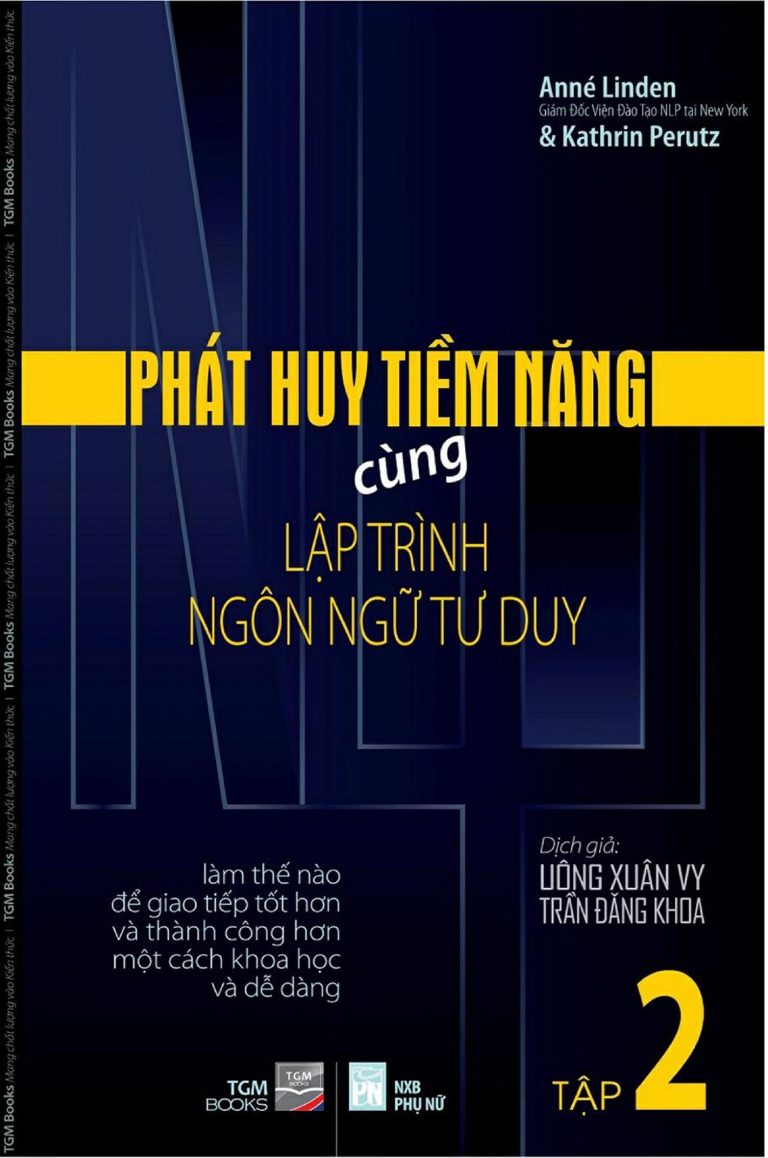 Phát Huy Tiềm Năng Cùng Lập Trình Ngôn Ngữ Tư Duy – Tập 2 PDF EPUB