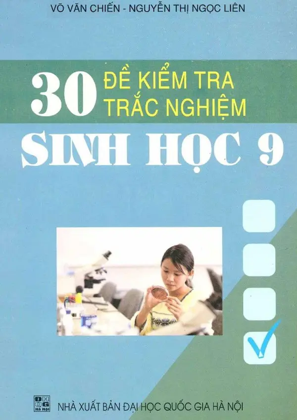 30 Đề Kiểm Tra Trắc Nghiệm Sinh Học 9