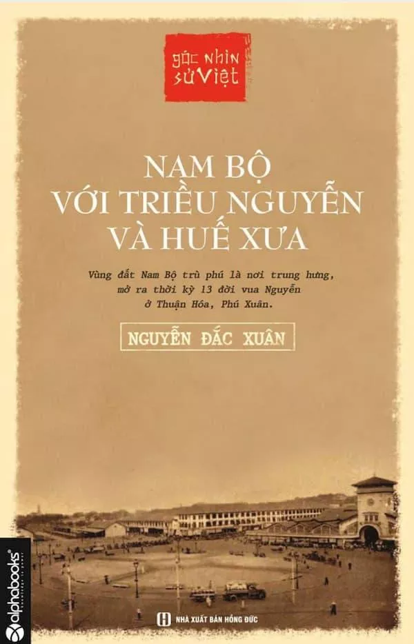 Nam Bộ Với Triều Nguyễn và Huế Xưa