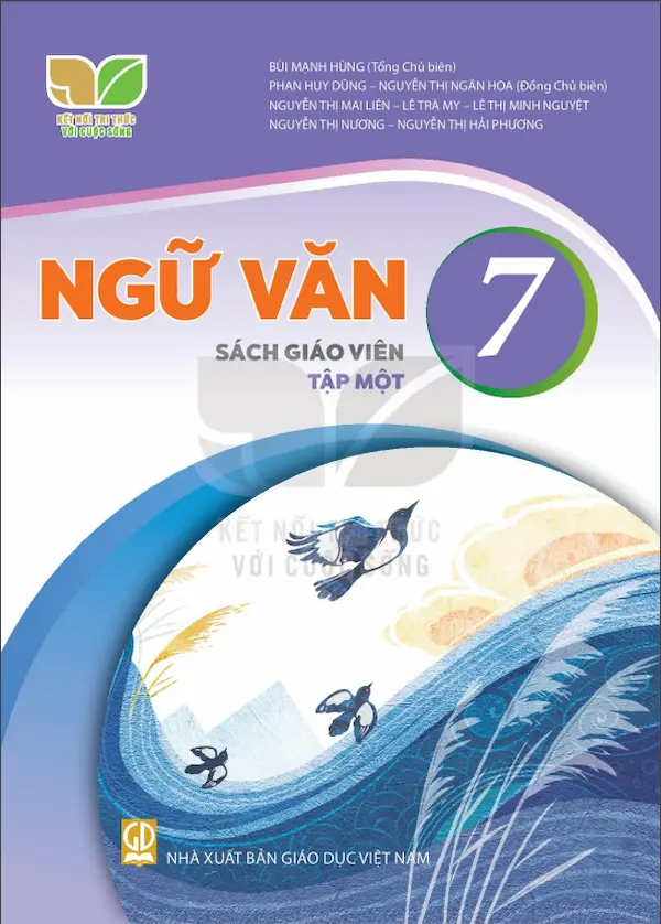 Sách Giáo Viên Ngữ Văn 7 Tập Một – Kết Nối Tri Thức Với Cuộc Sống