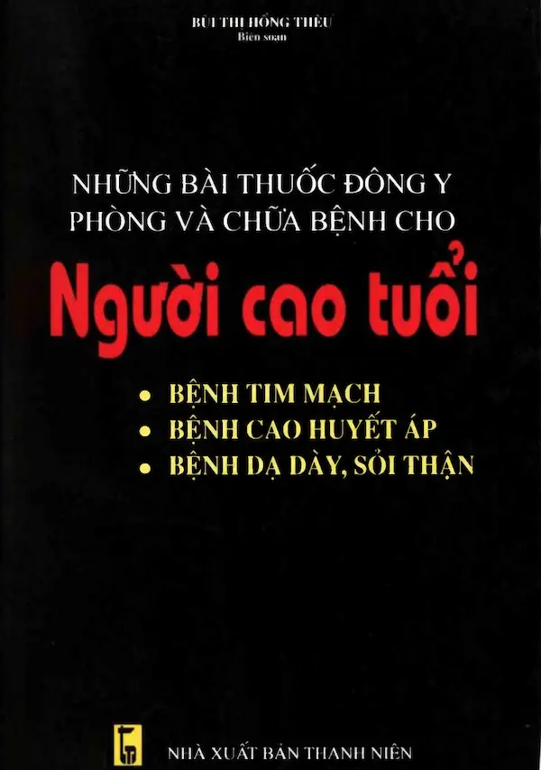 Những Bài Thuốc Đông Y Phòng Và Chữa Bệnh Ở Người Cao Tuổi