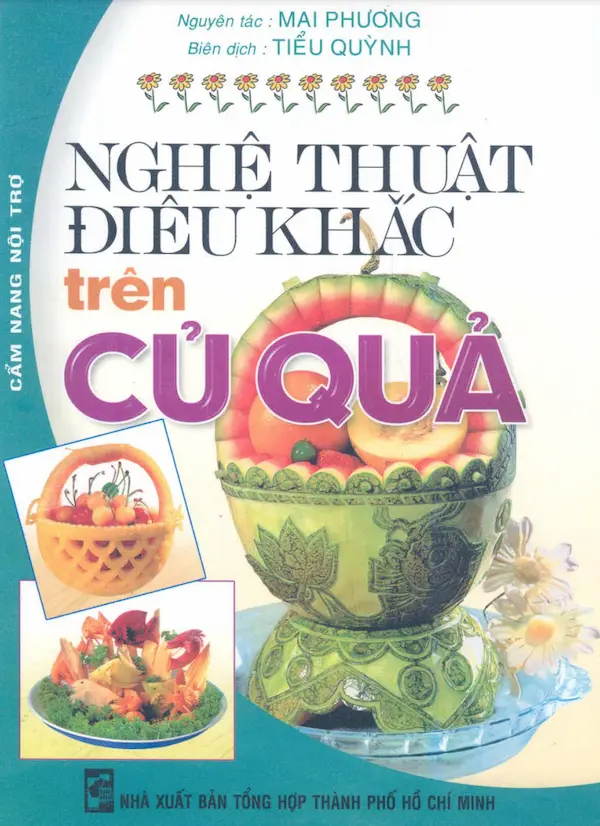 Nghệ Thuật Điêu Khắc Trên Củ Quả