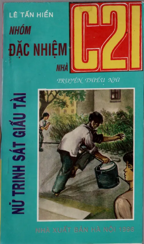 Nhóm đặc nhiệm nhà C21 – Tập 9 – Nữ trinh sát giấu tài