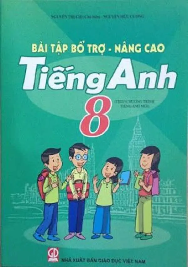 Bài Tập Bổ Trợ – Nâng Cao Tiếng Anh 8