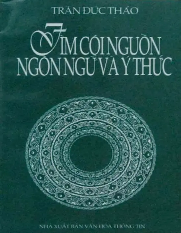 Tìm cội nguồn của Ngôn ngữ và Ý thức