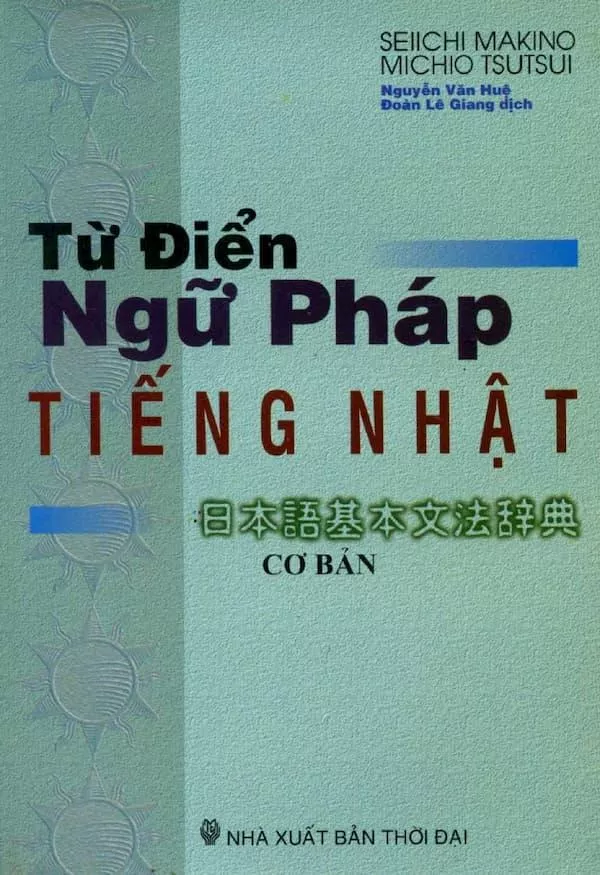 Từ điển ngữ pháp tiếng nhật cơ bản