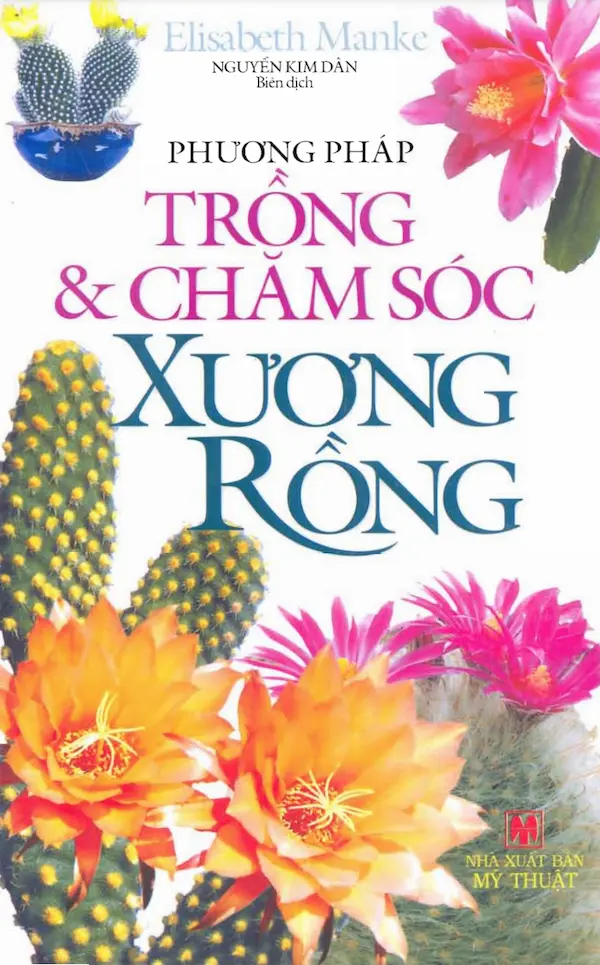 Phương Pháp Trồng Và Chăm Sóc Xương Rồng