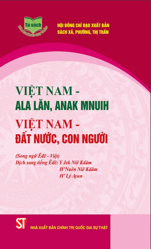 Việt Nam – Đất nước, con người (Song ngữ Êđê – Việt)