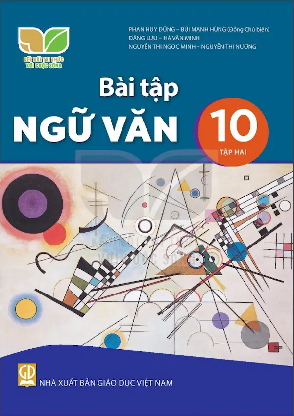 Bài Tập Ngữ Văn 10 (Tập Hai) – Kết Nối Tri Thức Với Cuộc Sống