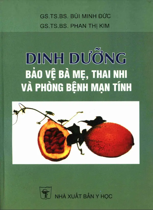 Dinh Dưỡng Bảo Vệ Bà Mẹ, Thai Nhi Và Phòng Bệnh Mạn Tính