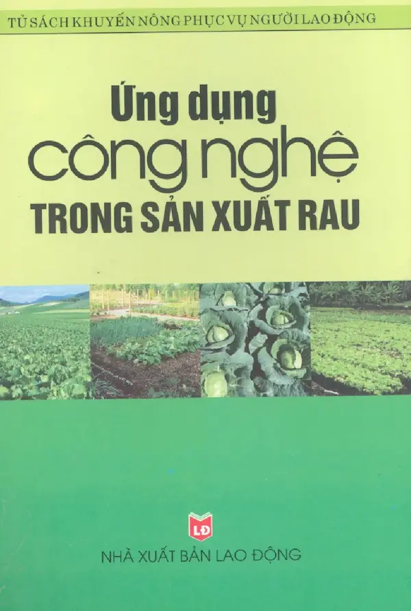 Ứng dụng công nghệ trong sản xuất rau