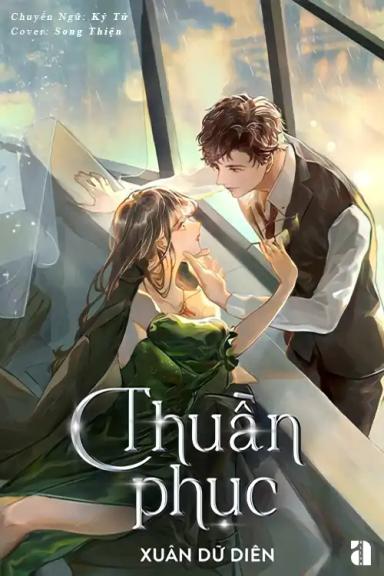 Thuần Phục – Xuân Dữ Diên PDF EPUB