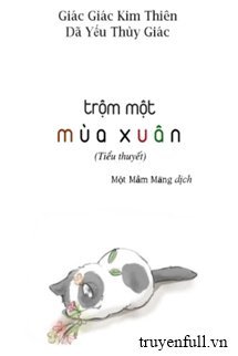 Trộm Một Mùa Xuân PDF EPUB