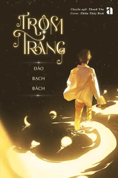 Trộm Trăng – Đào Bạch Bách PDF EPUB