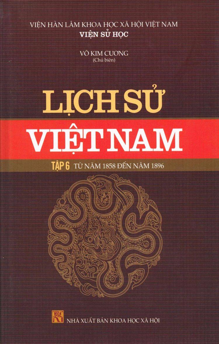 Lịch Sử Việt Nam 6: Từ Năm 1858 Đến Năm 1896 PDF EPUB