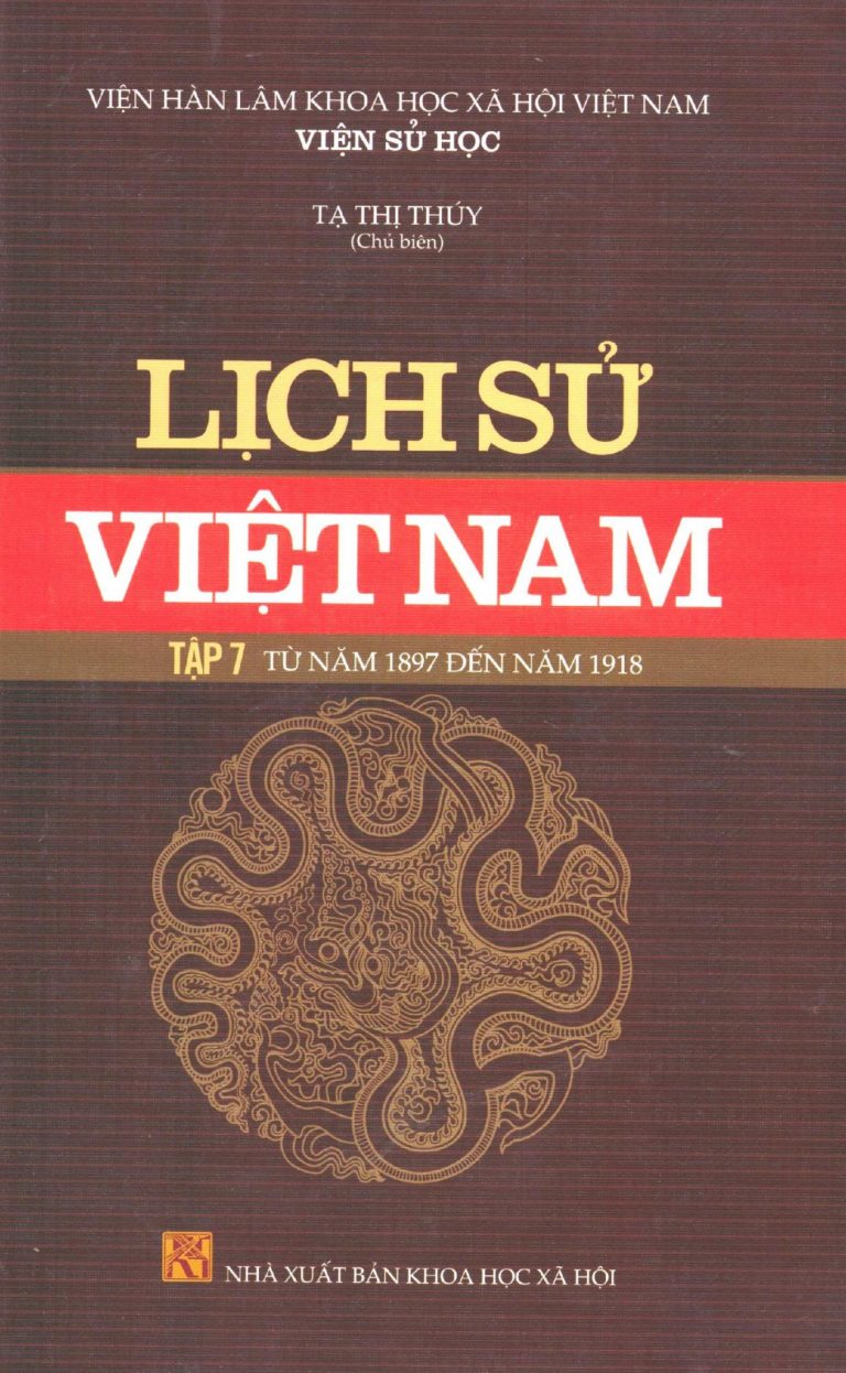 Lịch Sử Việt Nam 7: Từ Năm 1897 Đến Năm 1918 PDF EPUB