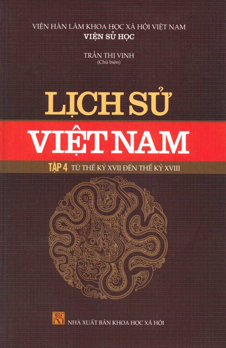 Lịch Sử Việt Nam 4: Từ Thế Kỷ XVII Đến Thế Kỷ XVIII PDF EPUB