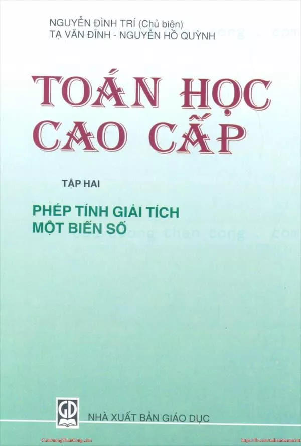 Toán Cao Cấp – Tập 2: Phép Tính Giải Tích Một Biến Số